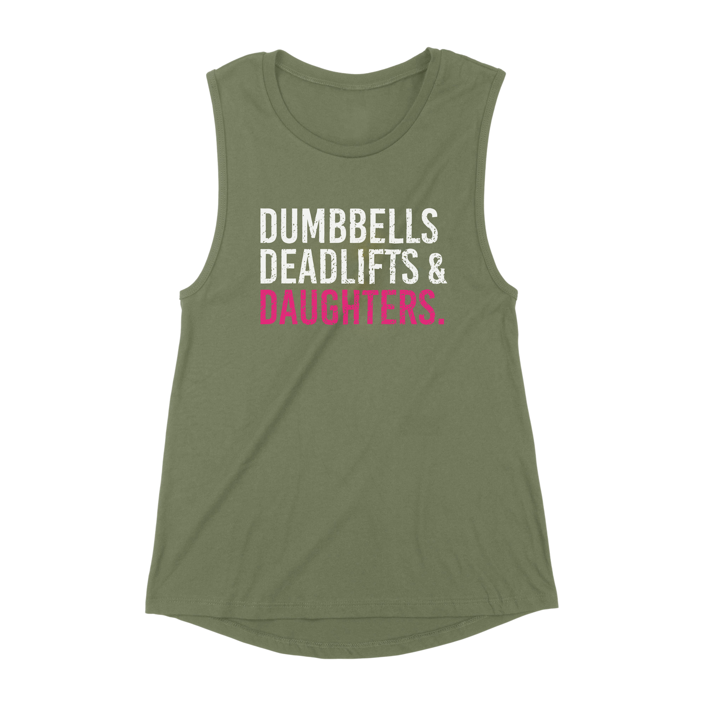 Dumbbells Deadlifts & Daughters (Girl Mom)