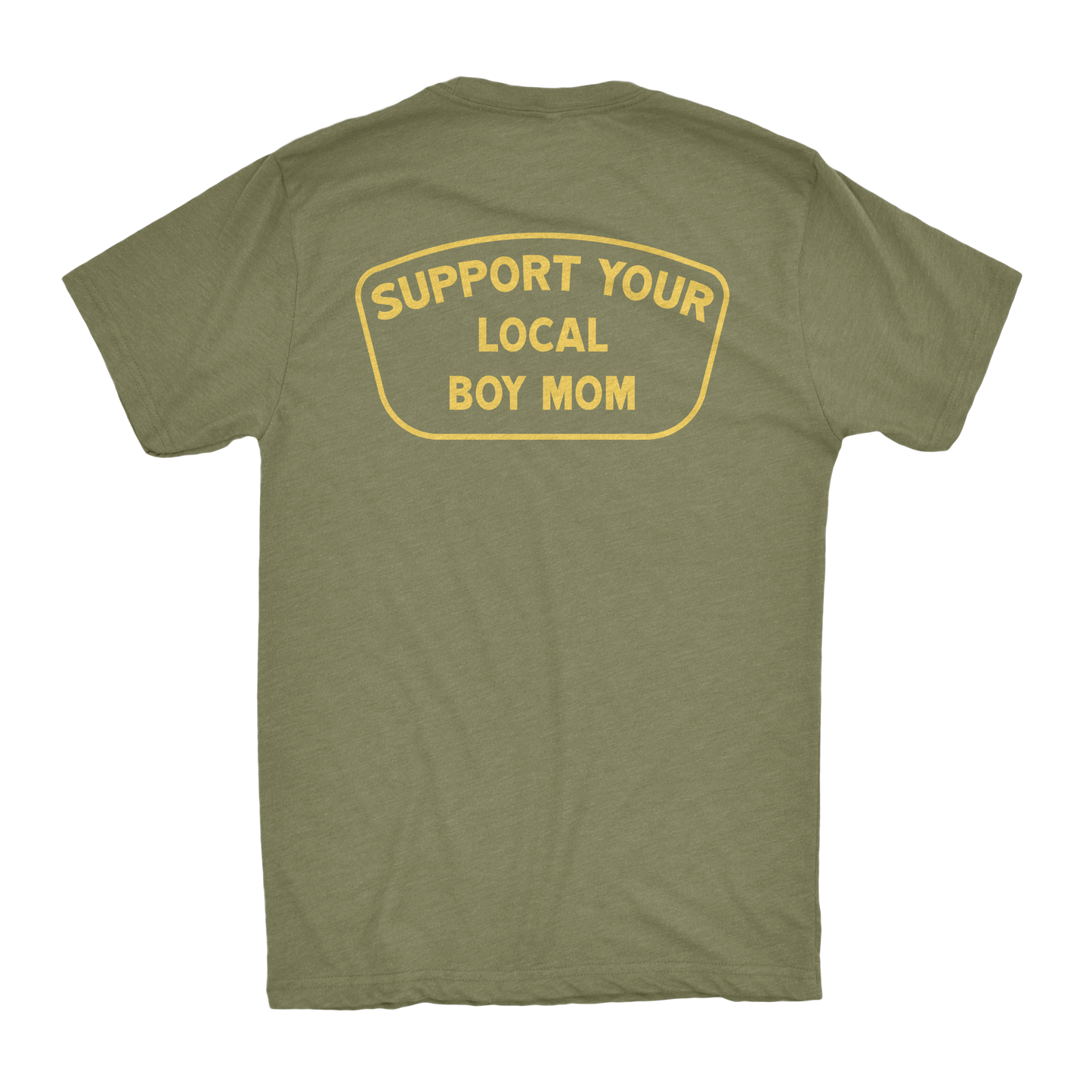 Support Your Local Boy Mom Shirt